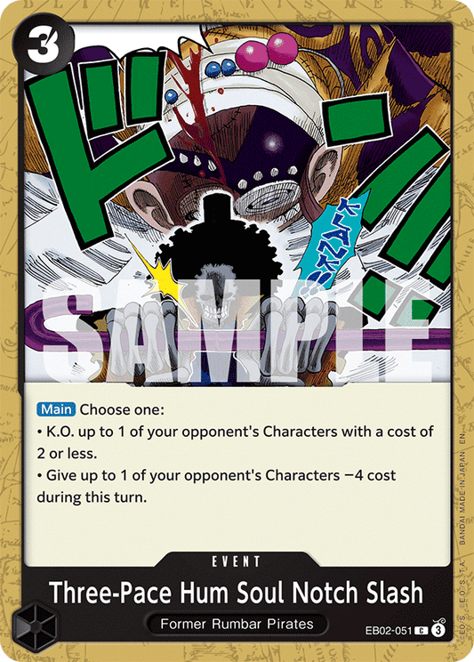 [EB02-051] Three-Pace Hum Soul Notch Slash