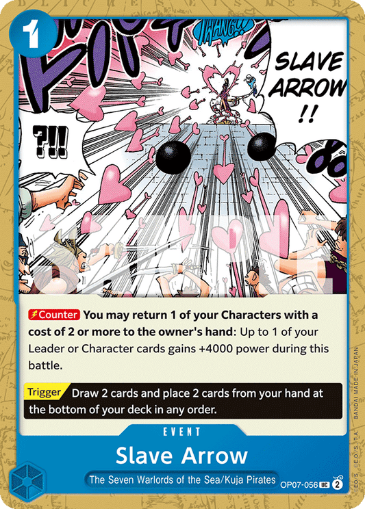 [OP07-056] Slave Arrow