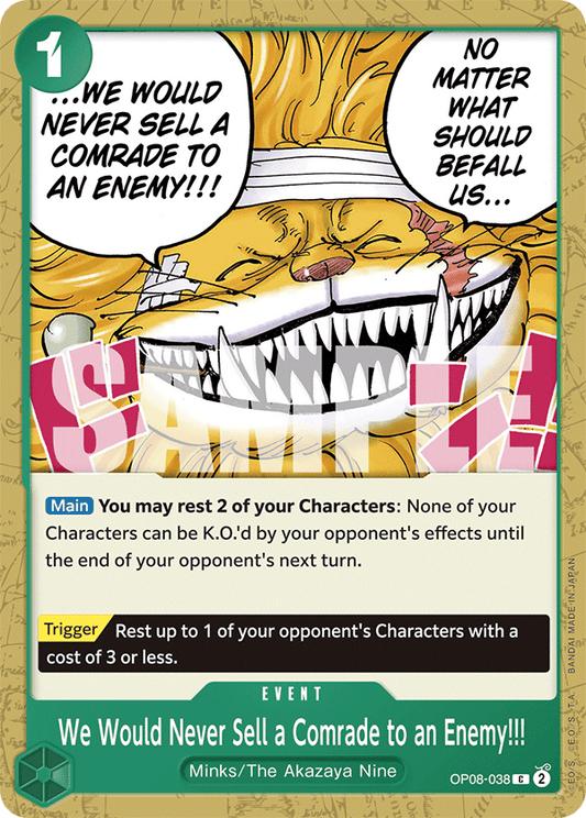 [OP08-038] We Would Never Sell a Comrade to an Enemy!!!