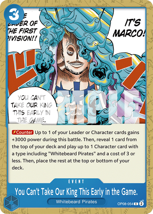 [OP08-054] You Can't Take Our King This Early in the Game.
