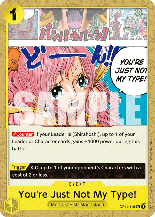 [OP11-115] You're Just Not My Type!